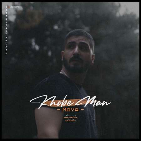 Moya – Khoobe Man
